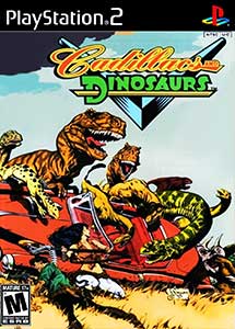 Cadillacs and Dinosaurs PS2